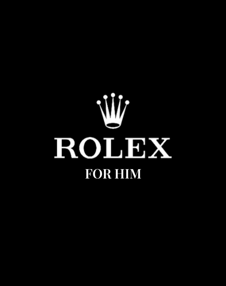 Rolex for Him